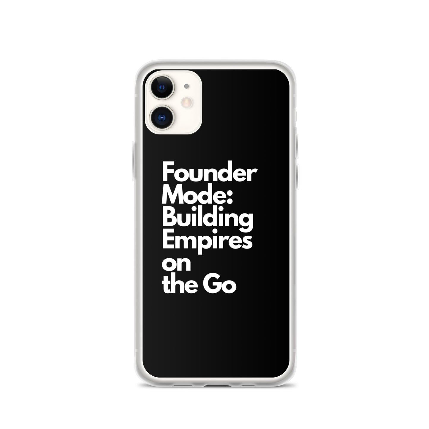 Founder Mode Building Empires - Clear Case for iPhone®