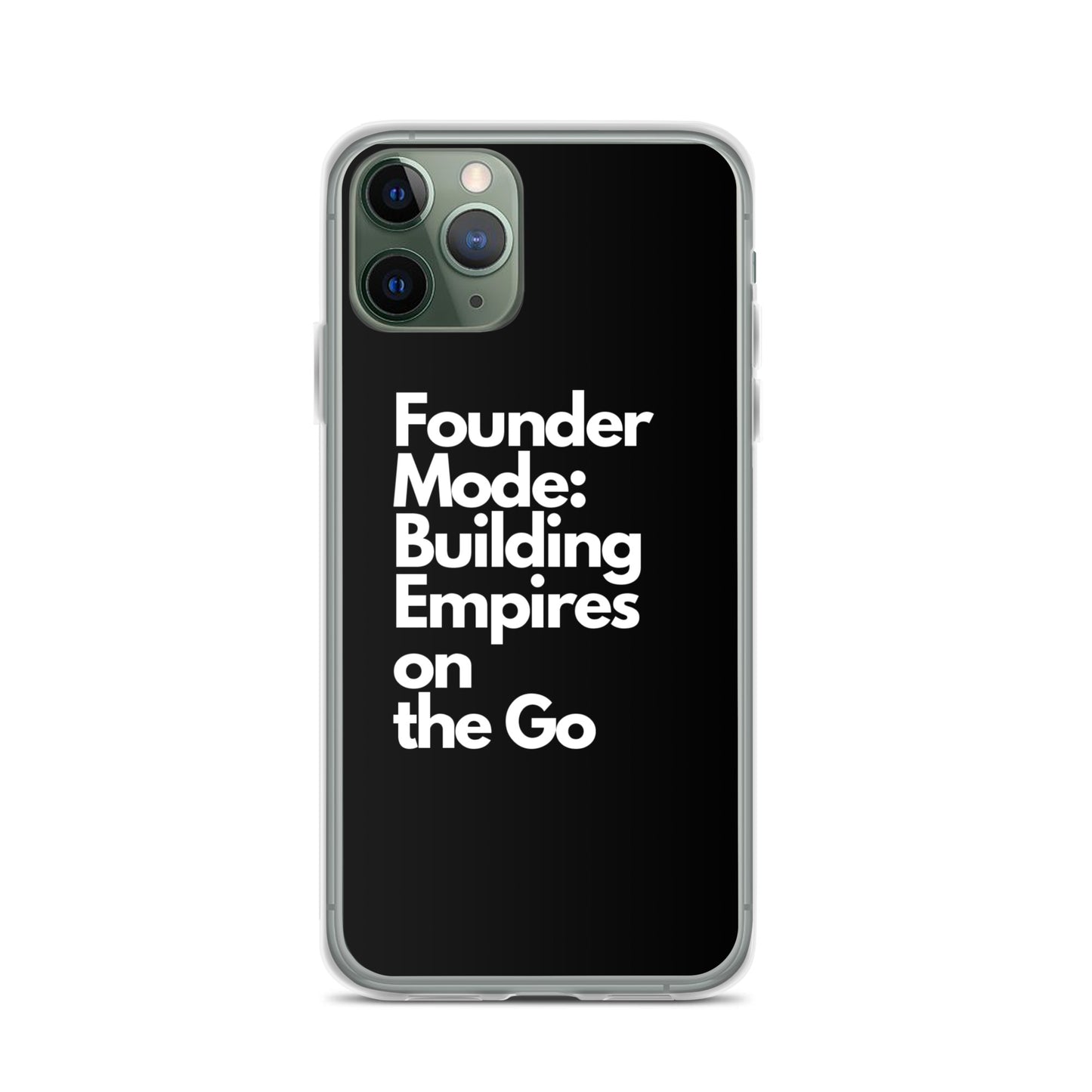 Founder Mode Building Empires - Clear Case for iPhone®