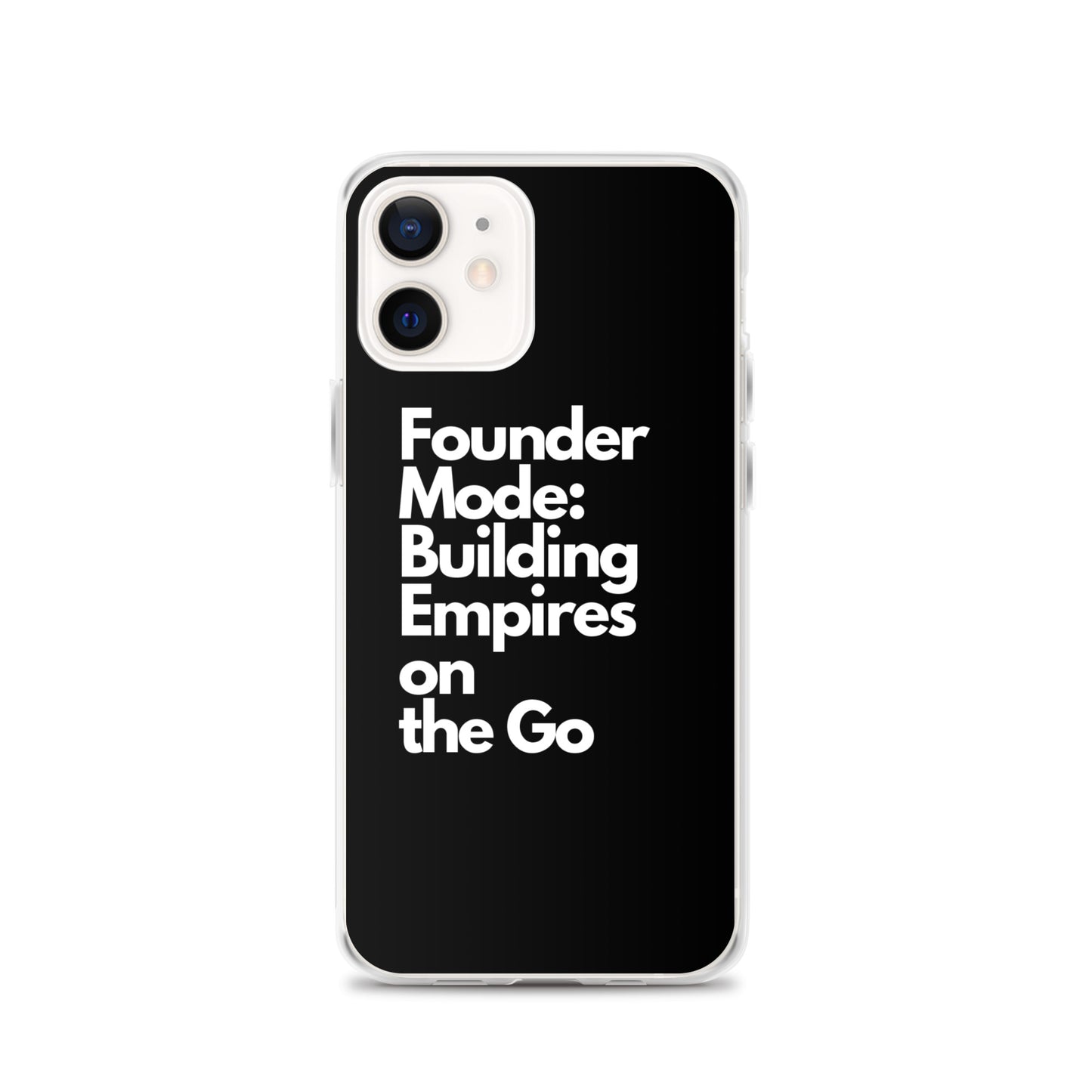 Founder Mode Building Empires - Clear Case for iPhone®