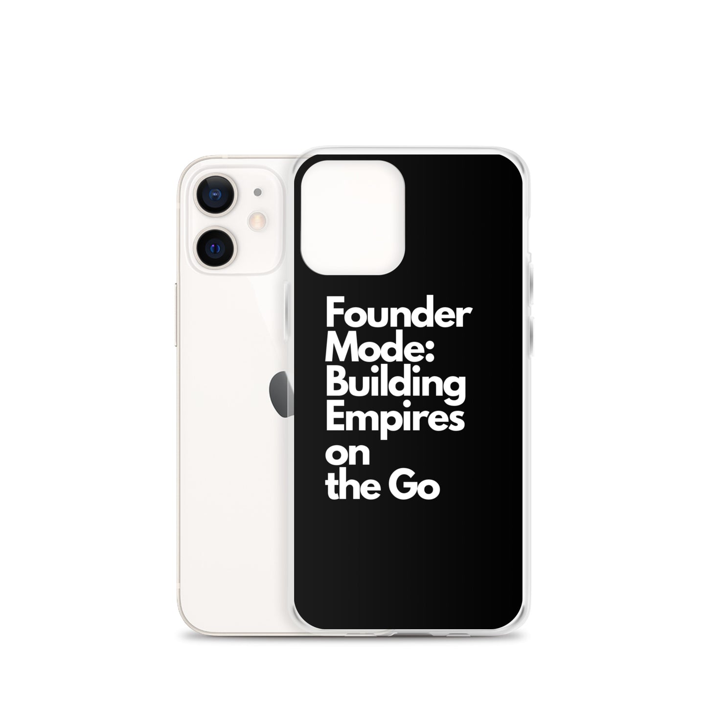 Founder Mode Building Empires - Clear Case for iPhone®