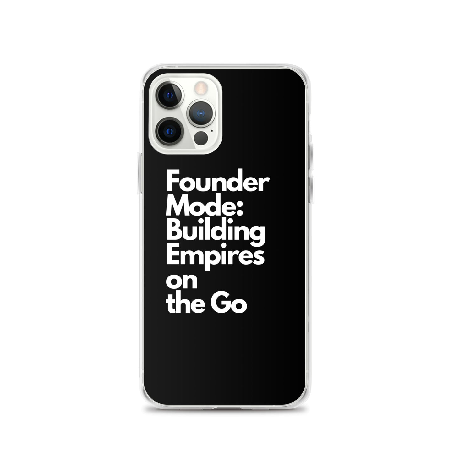 Founder Mode Building Empires - Clear Case for iPhone®