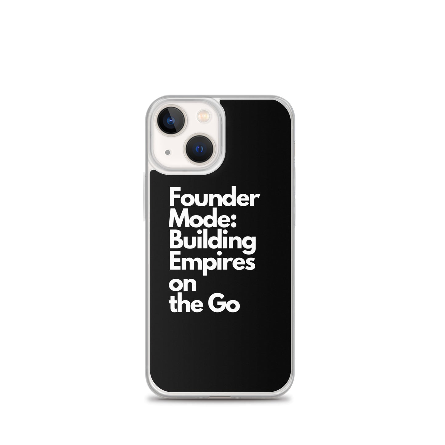 Founder Mode Building Empires - Clear Case for iPhone®