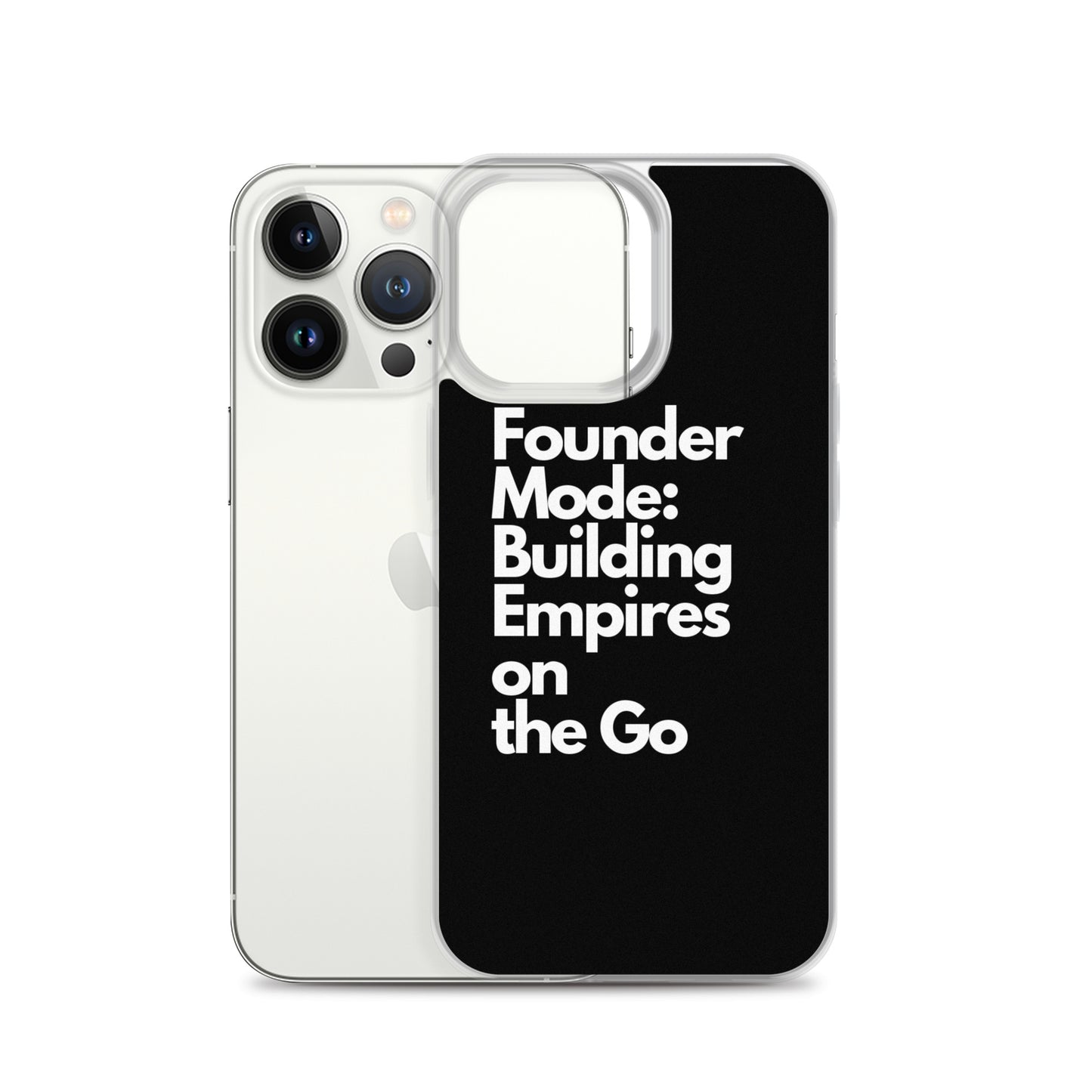 Founder Mode Building Empires - Clear Case for iPhone®