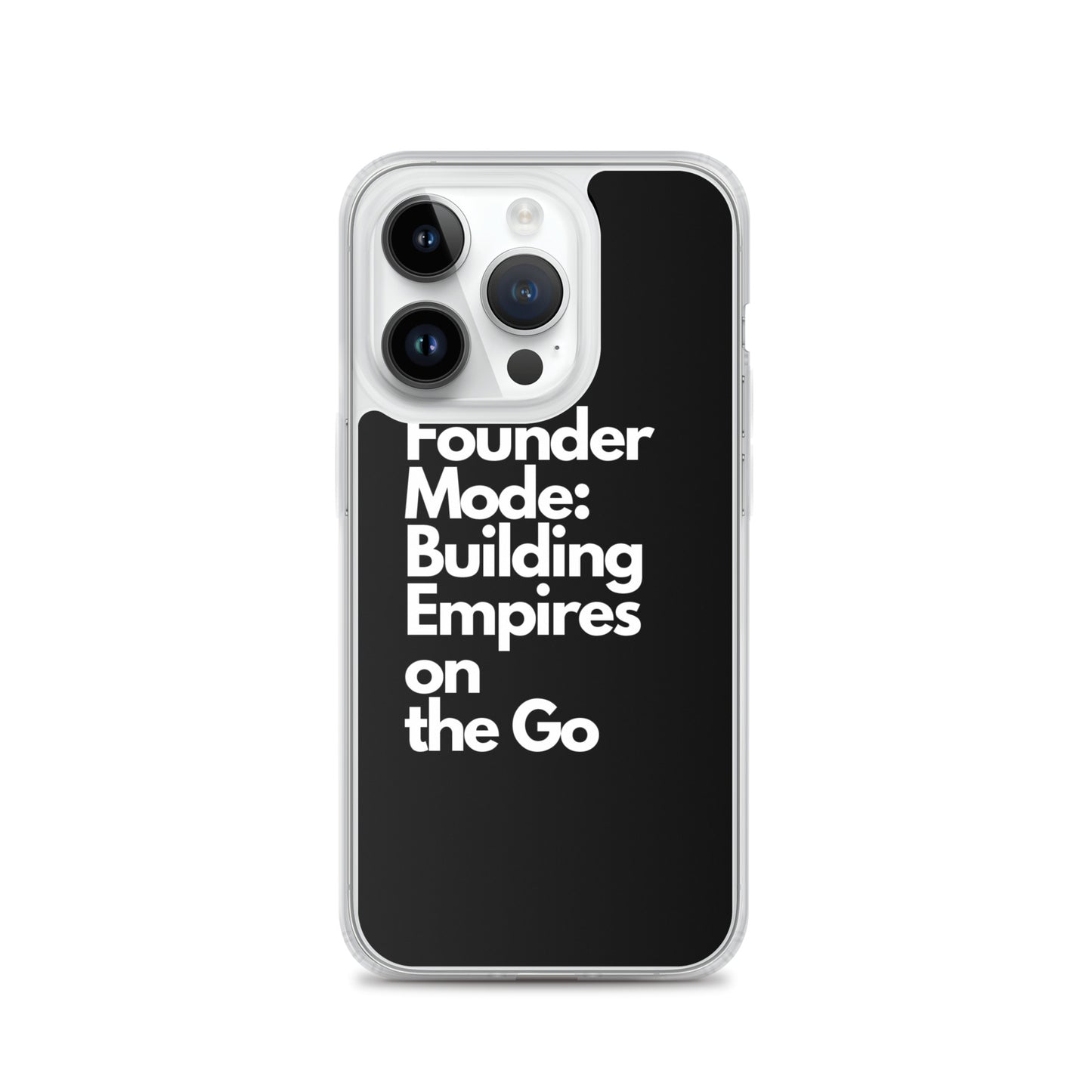 Founder Mode Building Empires - Clear Case for iPhone®