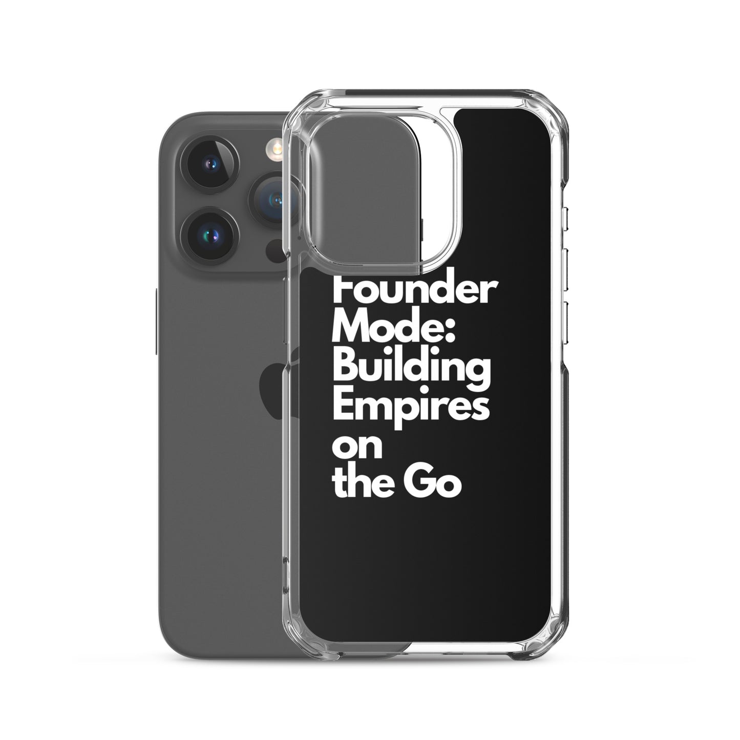 Founder Mode Building Empires - Clear Case for iPhone®